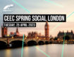 CEEC Spring Social London